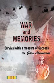 War and memories. Survival With a Measure of Success cover image