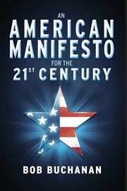 An american manifesto for the 21st century cover image