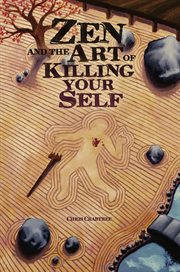 Zen and the art of killing your self cover image