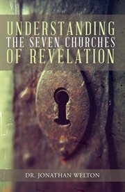 Understanding the seven churches of revelation cover image
