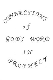 Connections of god's word in prophecy. Understanding God's Word cover image