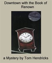 Downtown with the book of renown. Question Mark cover image