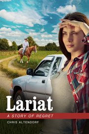 Lariat. A Story of Regret cover image