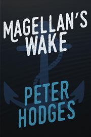Magellan's wake cover image