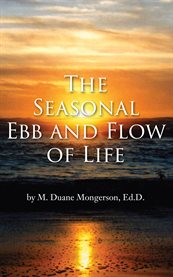 The seasonal ebb and flow of life cover image