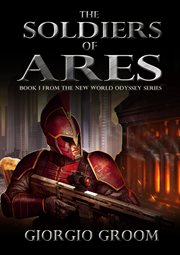 The soldiers of Ares cover image