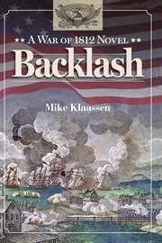 Backlash: a War of 1812 novel cover image