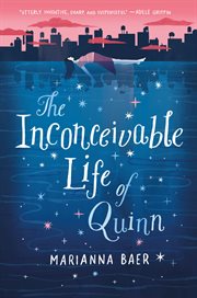 The inconceivable life of Quinn cover image