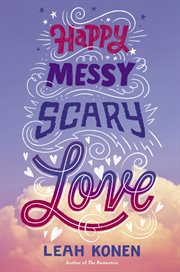 Happy messy scary love cover image