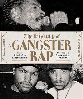 Cover image for The History of Gangster Rap