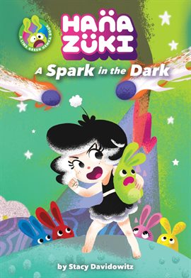 Cover image for Hanazuki: A Spark in the Dark