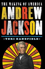 Andrew Jackson : the making of America #2 cover image