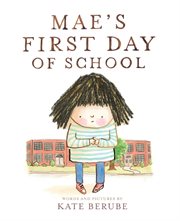 Mae's first day of school cover image