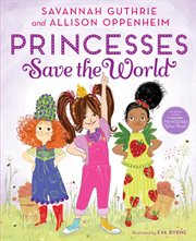 Princesses save the world cover image