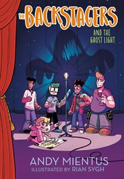 The Backstagers and the ghost light cover image