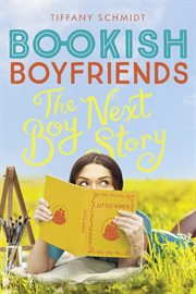 The boy next story : a Bookish boyfriends novel cover image