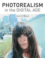 Photorealism in the digital age cover image