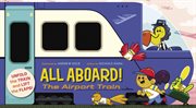 All aboard! The airport train cover image