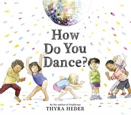 Cover image for How Do You Dance? Cover image for How Do You Dance?