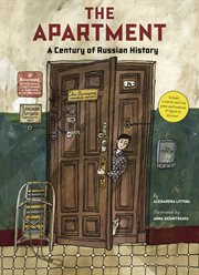 The apartment. A Century of Russian History cover image