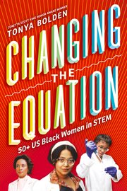 Changing the equation. 50+ US Black Women in STEM cover image