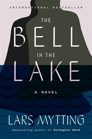 The bell in the lake : a novel cover image