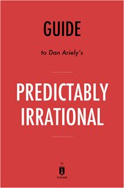 Summary of Predictably Irrational : by Dan Ariely : Includes Analysis cover image