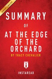 Summary of At the edge of the orchard by Tracy Chevalier cover image