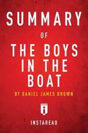 Summary And Analysis Of The Boys In The Boat Summary And Analysis Of The Boys In The Boat