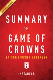Summary of Game of crowns : Elizabeth, Camilla, Kate, and the throne by Christopher Andersen cover image