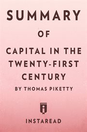 Summary of Capital in the twenty-first century by Thomas Piketty cover image