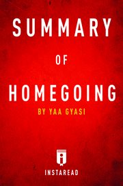 Summary of homegoing. by Yaa Gyasi cover image