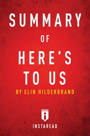 Summary of here's to us. by Elin Hilderbrand cover image