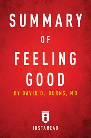 Guide to David D. Burns's, MD Feeling good : the new mood therapy cover image