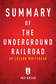 Summary of The underground railroad by Colson Whitehead cover image