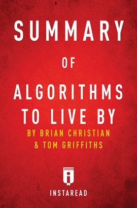 Cover image for Summary of Algorithms to Live By