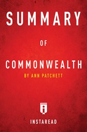 Summary of Commonwealth : by Ann Patchett cover image