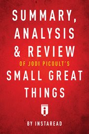 Summary, analysis & review of jodi picoult's small great things cover image