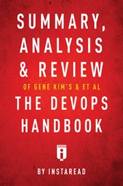 Summary, analysis & review of gene kim's, jez humble's, patrick debois's, & john willis's the devops cover image