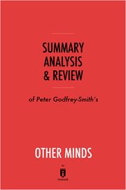 Summary, Analysis & Review of Peter Godfrey-Smith's Other Minds cover image