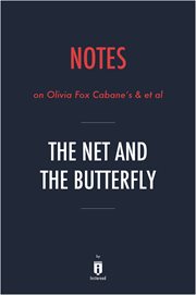 Notes on olivia fox cabane's & et al the net and the butterfly cover image