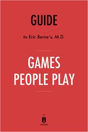 Guide to eric berne's, m.d. games people play cover image