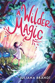 A wilder magic cover image