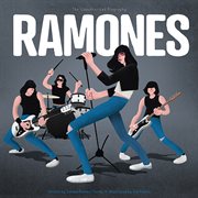 Ramones : the unauthorized biography cover image