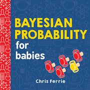 Bayesian probability for babies cover image