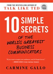 10 simple secrets of the world's greatest business communicators cover image