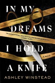 In my dreams I hold a knife : a novel cover image