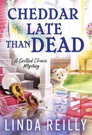 Cheddar late than dead cover image