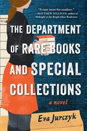 The Department of Rare Books and Special Collections : a novel cover image