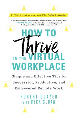 Cover image for How to Thrive in the Virtual Workplace